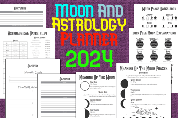 Moon and Astrology Planner 2024: A Strategic Tool for Aligning Goals with Natural Rhythms